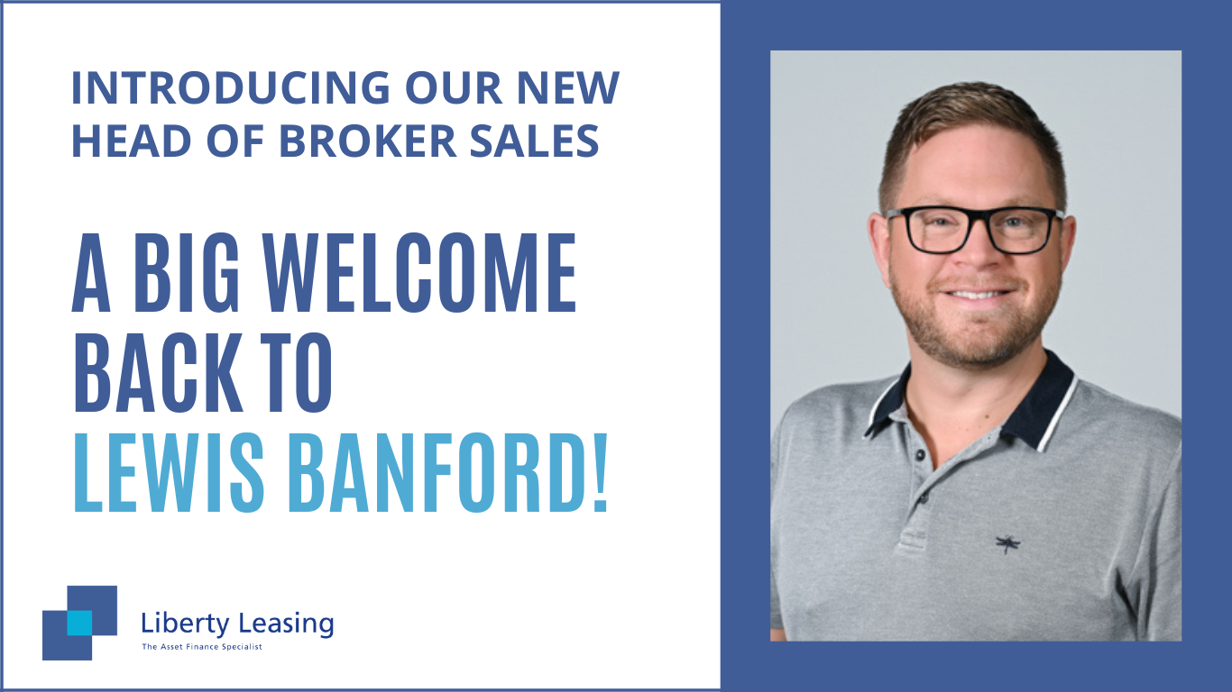 Headshot of Lewis Banford with a welcome message as the new Head of Broker Sales at Liberty Leasing